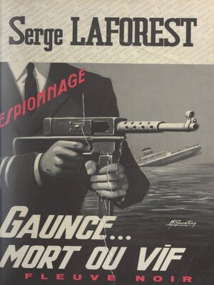 cover image of Gaunce... mort ou vif !